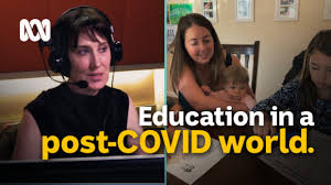 Reimagining education post COVID-19